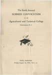 The Sixth Annual Summer Convocation of the Agricultural and Technical College, Greensboro, N. C.