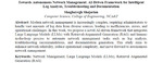 Towards Autonomous Network Management: AI-Driven Framework for Intelligent Log Analysis, Troubleshooting and Documentation by Shaghayegh Shajarian