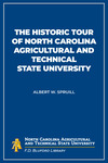 The Historic Tour of North Carolina Agricultural and Technical State University by Albert W. Spruill