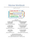Mentee Workbook Nutrition and Self-Sufficiency of Adults with Disabilities through a Mentoring Program Curriculum